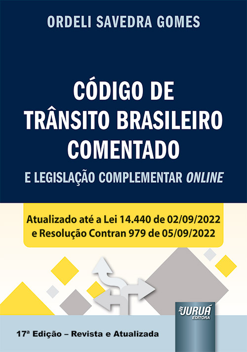 Juruá Editora - Código De Trânsito Brasileiro Comentado E Legislação ...