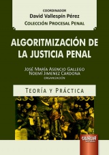 Algoritmización de la Justicia Penal - Teoría y Práctica
