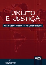 Capa do livro: Direito e Justia - Aspectos Atuais e Problemticos, Diretores: Alessandra Galli, David Vallespn Prez, Germn Barreiro Gonzlez, Gonalo S. de Melo Bandeira e Mara Yolanda Snchez-Urn Azaa