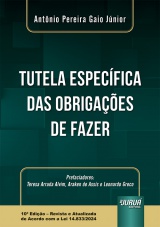 Capa do livro: Tutela Especfica das Obrigaes de Fazer - 10 Edio - Revista e Atualizada de acordo com a Lei 14.833/2024, Antnio Pereira Gaio Jnior