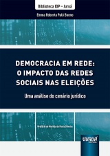 Capa do livro: Democracia em Rede: O Impacto das Redes Sociais nas Eleies - Uma Anlise do Cenrio Jurdico - Biblioteca IDP - Juru, Emma Roberta Pal Bueno