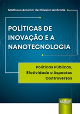 Capa do livro: Polticas de Inovao e a Nanotecnologia, Matheus Amorim de Oliveira Andrade