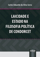 Capa do livro: Laicidade e Estado na Filosofia Poltica de Condorcet, Carlos Eduardo da Silva Serra