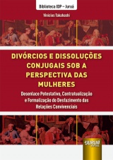 Capa do livro: Divrcios e Dissolues Conjugais Sob a Perspectiva das Mulheres, Vinicius Takahashi