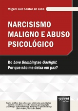 Capa do livro: Narcisismo Maligno e Abuso Psicolgico, Miguel Luiz Santos de Lima