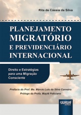 Capa do livro: Planejamento Migratrio e Previdencirio Internacional, Rita de Cssia da Silva