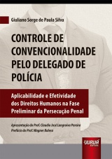 Capa do livro: Controle de Convencionalidade Pelo Delegado de Polcia, Giuliano Sorge de Paula Silva