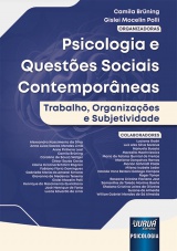 Capa do livro: Psicologia e Questes Sociais Contemporneas, Organizadoras: Camila Brning, Gislei Mocelin Polli