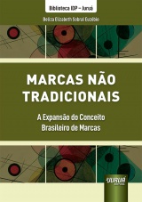 Capa do livro: Marcas No Tradicionais - A Expanso do Conceito Brasileiro de Marcas, Beliza Elizabeth Sobral Euzbio