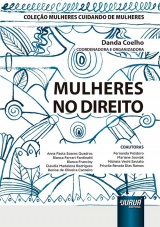 Capa do livro: Mulheres no Direito, Organizadora: Danda Coelho