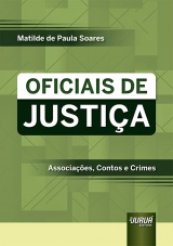 Capa do livro: Oficiais de Justia, Matilde de Paula Soares