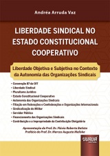 Capa do livro: Liberdade Sindical no Estado Constitucional Cooperativo, Andra Arruda Vaz