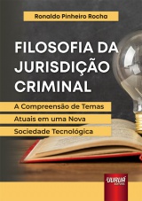 Capa do livro: Filosofia da Jurisdio Criminal, Ronaldo Pinheiro Rocha