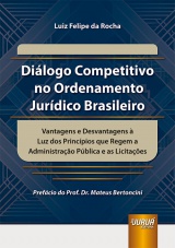 Capa do livro: Dilogo Competitivo no Ordenamento Jurdico Brasileiro, Luiz Felipe da Rocha