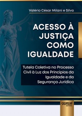 Capa do livro: Acesso  Justia como Igualdade, Valrio Csar Milani e Silva