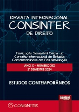 Capa do livro: Revista Internacional Consinter de Direito - Ano X - Nmero XIX - 2 Semestre 2024, Diretor Executivo e Editor: David Vallespn Prez - Codireo: Mara Yolanda Snchez-Urn Azaa, Germn Barreiro Gonzlez, Gonalo S. de Melo Bandeira (In Memoriam), Antnio Csar Bochenek