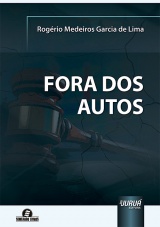 Capa do livro: Fora dos Autos - Semeando Livros, Rogrio Medeiros Garcia de Lima