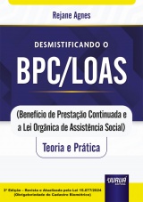 Capa do livro: Desmistificando o BPC/LOAS - Teoria e Prtica, Rejane Agnes Dias Freitas