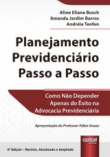 Capa do livro: Planejamento Previdencirio Passo a Passo, Aline Eliana Busch, Amanda Jardim Barros, Andria Tenfen