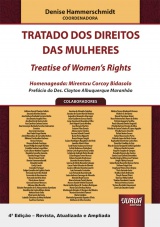 Capa do livro: Tratado dos Direitos das Mulheres - Treatise of Womens Rights - 4 Edio - Revista, Atualizada e Ampliada, Coordenadora: Denise Hammerschmidt
