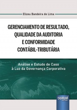 Capa do livro: Gerenciamento de Resultado, Qualidade da Auditoria e Conformidade Contbil-Tributria - Anlise e Estudo de Caso  Luz da Governana Corporativa, Elizeu Bandeira de Lima