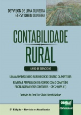 Capa do livro: Contabilidade Rural - Uma Abordagem do Agronegcio Dentro da Porteira - Livro de Exerccios - de Acordo com o Comit de Pronunciamentos Contbeis  CPC  29 (IAS 41) - 5 Edio - Revista e Atualizada, Deyvison de Lima Oliveira e Gessy Dhein Oliveira