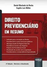 Capa do livro: Direito Previdencirio em Resumo - 4 Edio - Revista e Atualizada, Daniel Machado Rocha, Euglio Luis Mller