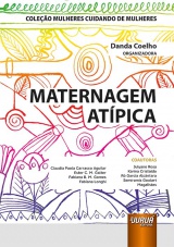 Capa do livro: Maternagem Atpica - Coleo Mulheres Cuidando de Mulheres, Organizadora: Danda Coelho